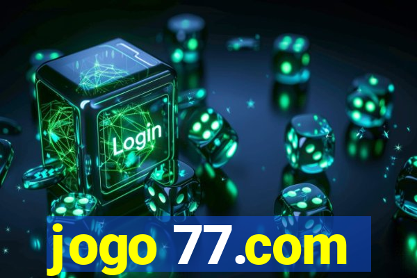 jogo 77.com